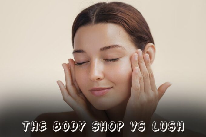 The-Body-Shop-Vs-Lush